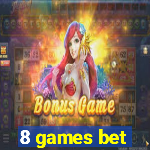 8 games bet